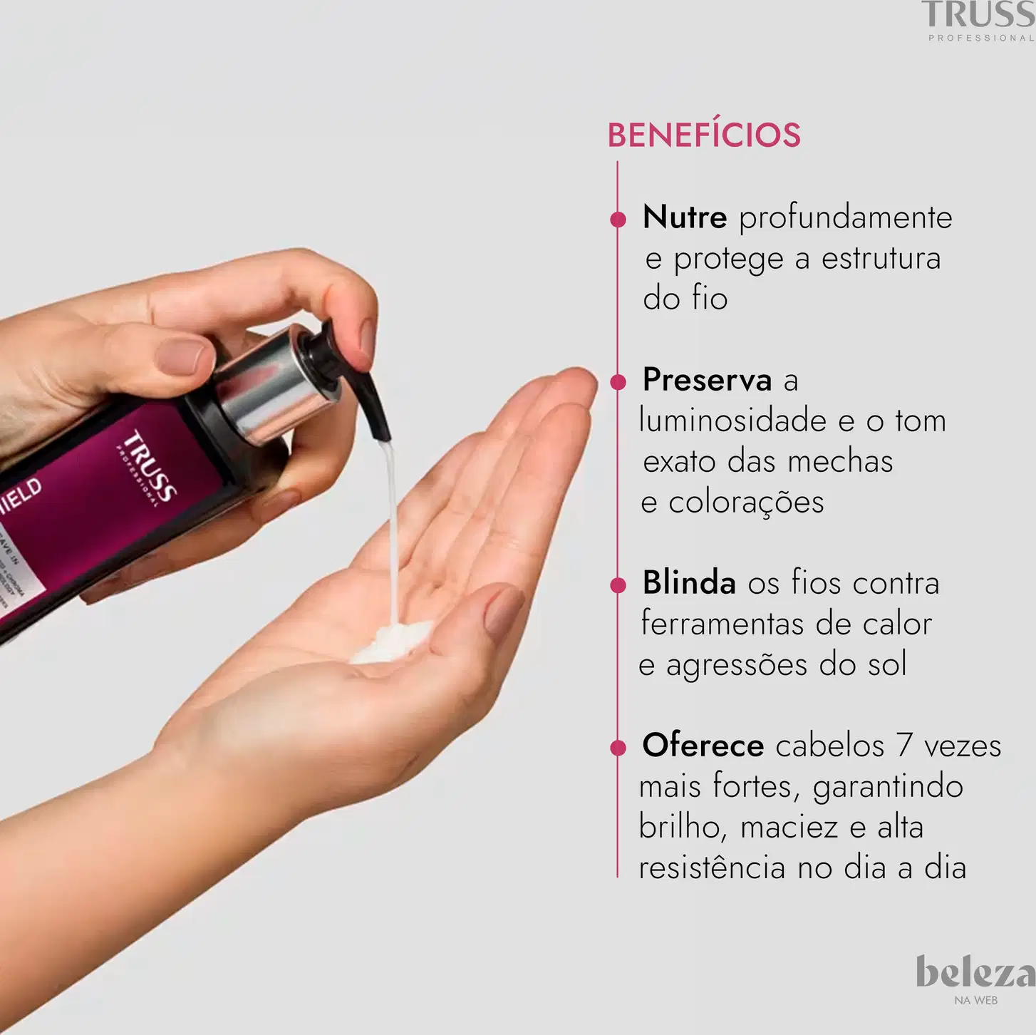 Imagem mostrando as mãos de uma pessoa aplicando LEAVE IN da marca Truss. O texto visível lista os benefícios do produto, incluindo nutrir profundamente, preservar a luminosidade, blindar contra danos do calor e oferecer cabelos 7 vezes mais fortes.
