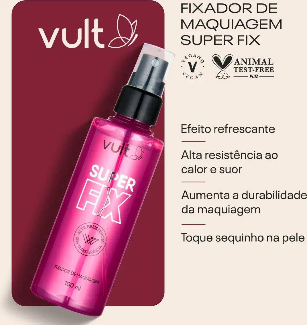 Card do Fixador de Maquiagem. Ao lado da imagem do produto, temos os claims: Efeito refrescante; Alta resistência ao calor e suor; Aumenta a durabilidade da maquiagem; Toque sequinho na pele. Temos os selos: vegano e animal test-free.