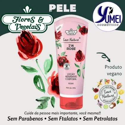 Imagem do produto Loção Hidratante Corporal Rosas Love Nature® Flores e Vegetais 200g