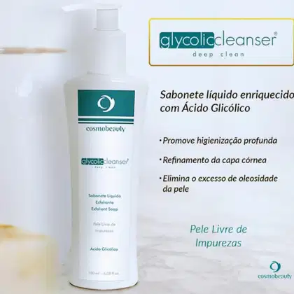 Sabonete líquido Cosmobeauty, chamado "Glycolic Cleanser". Há também informações sobre os benefícios do produto, como promover uma higienização profunda, refinar a textura da pele e eliminar o excesso de oleosidade.