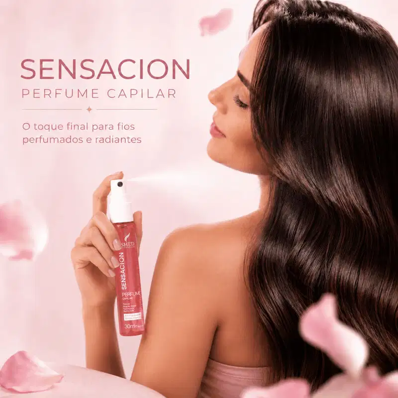 Perfume Capilar Sensacion 30ml: Brilho Intenso e Maciez Deslumbrante | Shed Professional