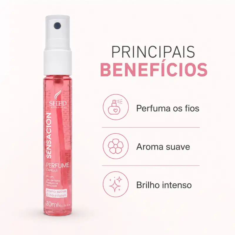 Perfume Capilar Sensacion 30ml: Brilho Intenso e Maciez Deslumbrante | Shed Professional