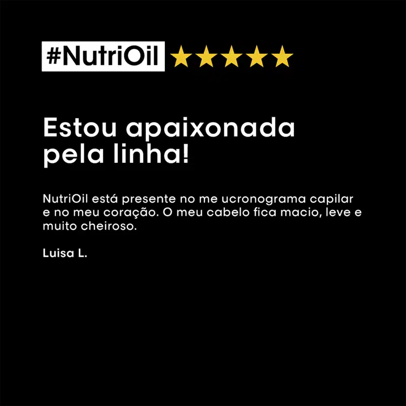 Produto de tratamento capilar da linha NutriOil, com embalagem preta e amarela, apresentando cinco estrelas e o texto "Estou apaixonada pela linha!".