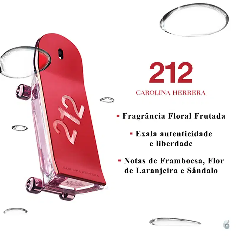 Fragrância Floral Frutada
Exala autenticidade e liberdade
Notas de Framboesa, Flor de Laranjeira e Sândalo