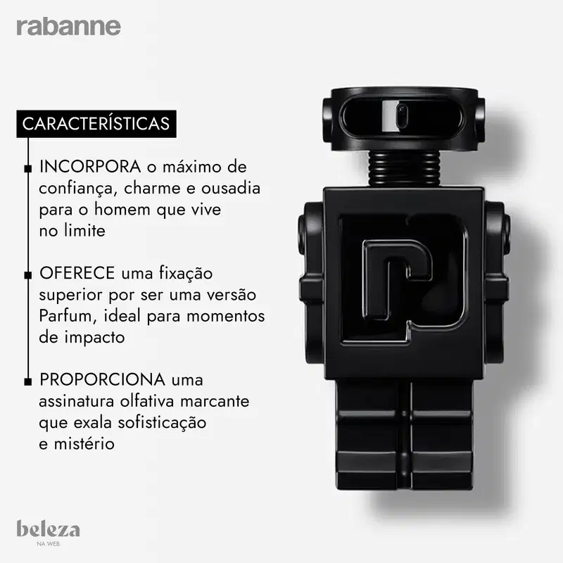 INCORPORA o máximo de confiança, charme e ousadia para o homem que vive no limite. OFERECE uma fixação superior por ser uma versão Parfum, ideal para momentos de impacto. PROPORCIONA uma assinatura olfativa marcante que exala sofisticação e mistério.