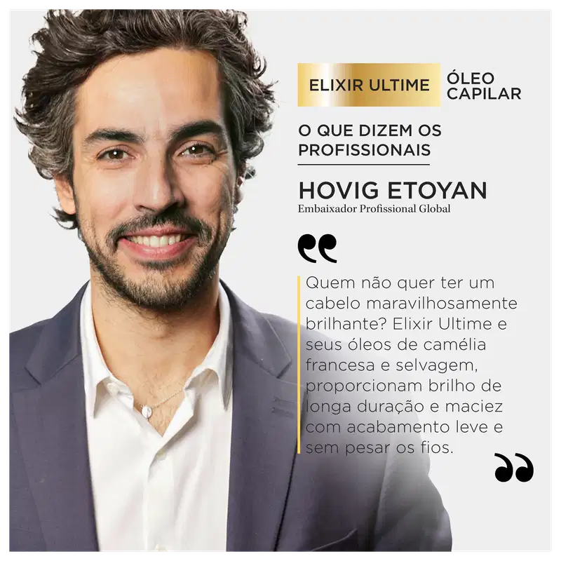 A imagem apresenta um homem elegante de camisa social branca, terno escuro, cabelos cacheados e sorriso atraente, que é identificado como Hovig Etoyan, Embaixador Profissional Global de Kérastase que declara os benefícios do novo óleo capilar.
