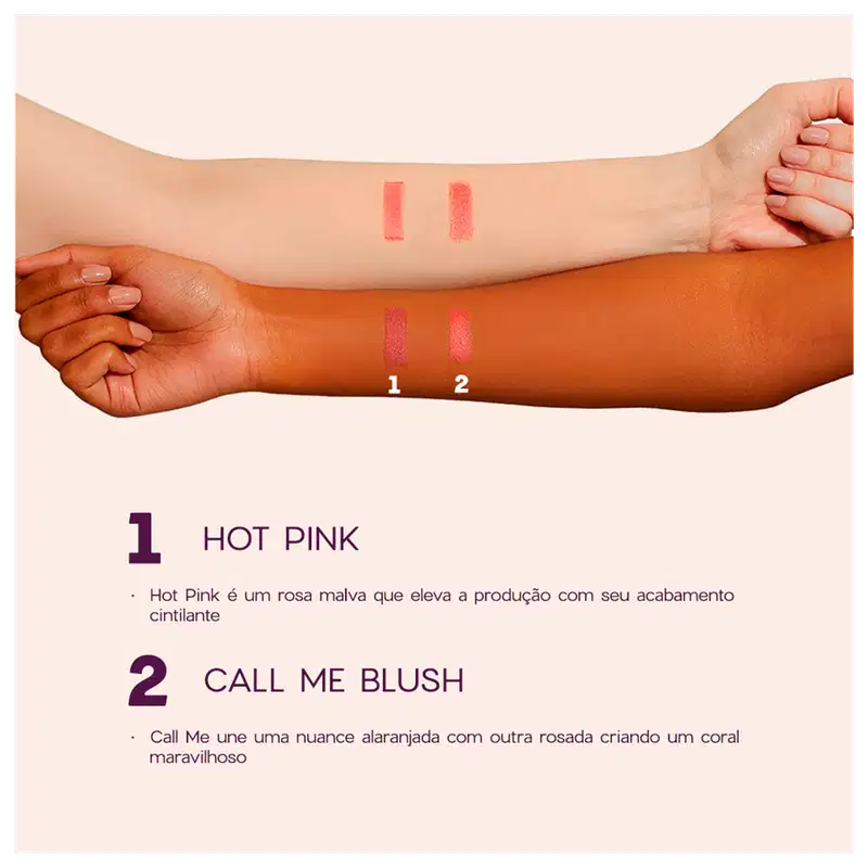 A imagem apresenta amostras de dois tons de blush, aplicados no antebraço para mostrar as cores. O primeiro, numerado como 1, é um rosa quente e vibrante "Hot Pink". O segundo, numerado como 2, é um coral alaranjado "Call Me Blush".