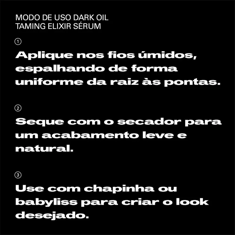 Aplique nos fios úmidos, espalhando de forma uniforme da raiz às pontas. Seque com o secador para um acabamento leve e natural. Use com chapinha ou babyliss para criar o look desejado.