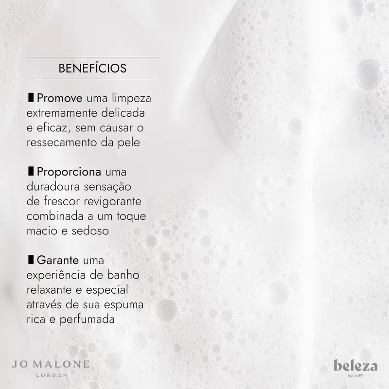 Seção de benefícios com texto sobre limpeza delicada, sensação refrescante e experiência de banho relaxante com espuma perfumada, marca Jo Malone London visível.
