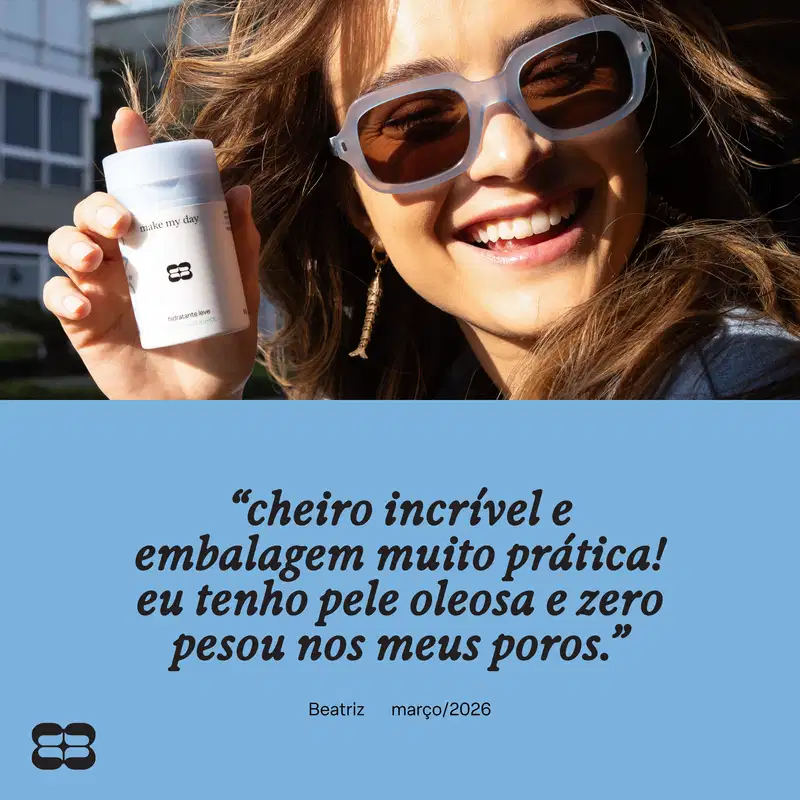 Mulher sorridente segurando um item de perfumaria da marca Bond Rio com texto "make my day" e "hidratante leve".