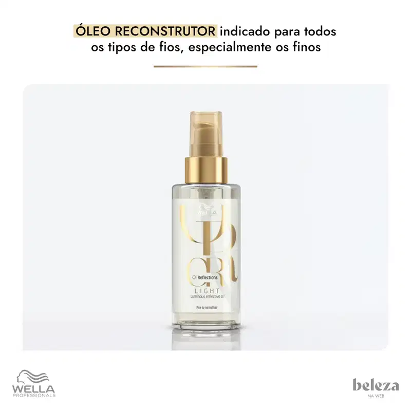 Frasco de 30 ml do produto Wella Professionals Oil Reflections Light, um óleo para reflexos luminosos, com embalagem em tons de bege e branco.