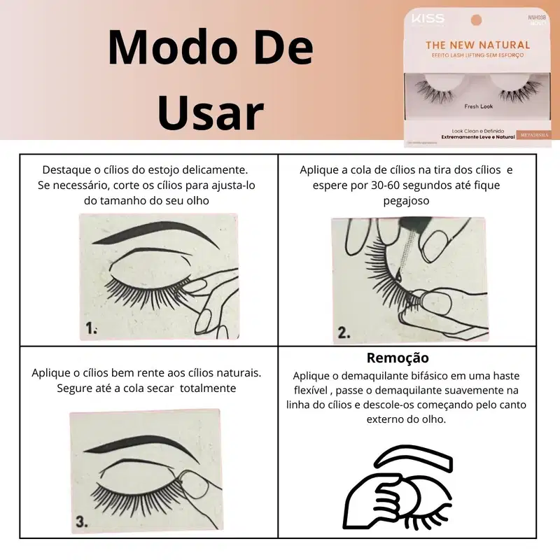 A imagem contém instruções ilustradas em quatro etapas sobre como aplicar corretamente os cílios postiços. As instruções estão em português e incluem desenhos simples de olhos e mãos aplicando os cílios.