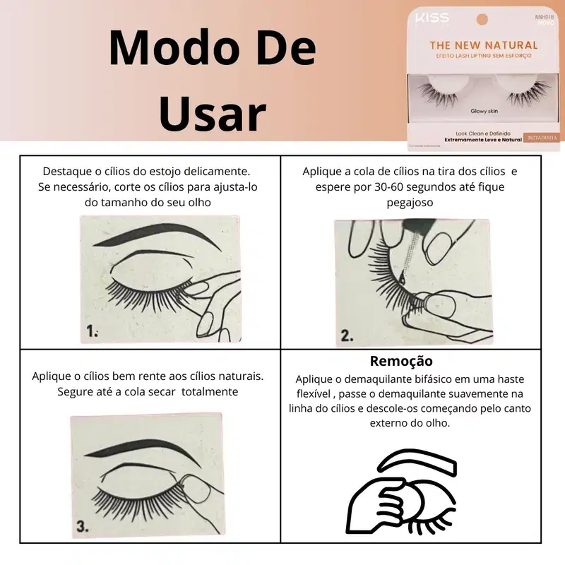 A imagem contém instruções ilustradas em quatro etapas sobre como aplicar corretamente os cílios postiços. As instruções estão em português e incluem desenhos simples de olhos e mãos aplicando os cílios.