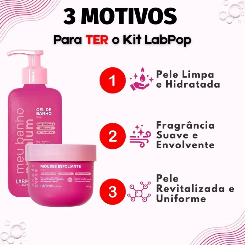 Kit LabPop by Labotrat It Girl: Gel de Banho e Mousse Esfoliante