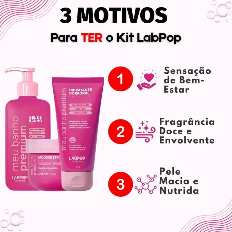 Kit LabPop by Labotrat It Girl: Gel de Banho, Mousse Esfoliante e Hidratante Corporal