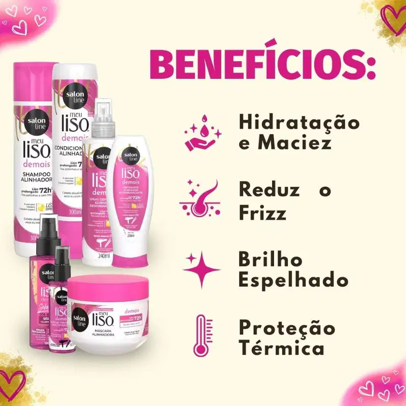 Kit Salon Line Meu Liso Demais Completo Com 7 + Mimo