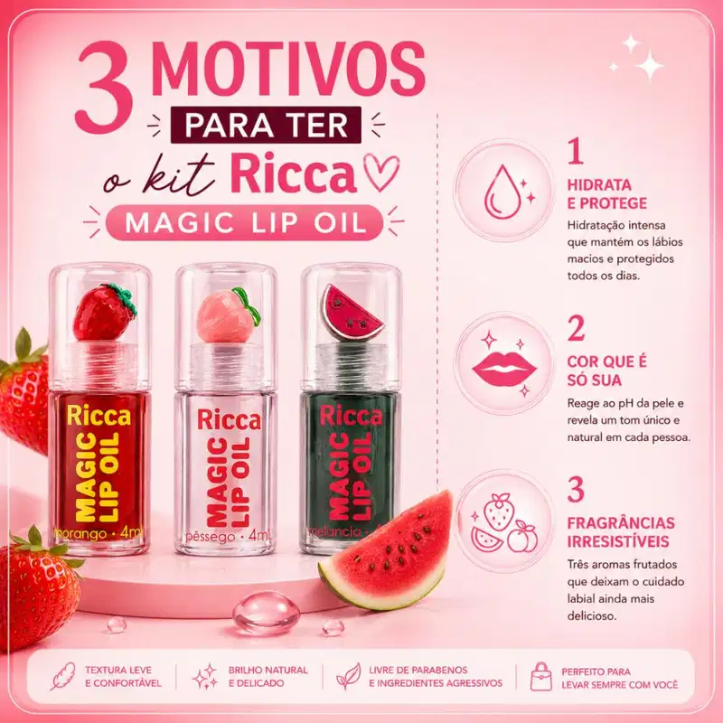 Kit Ricca Magic Lip Oil: Morango, Melancia e Pessego