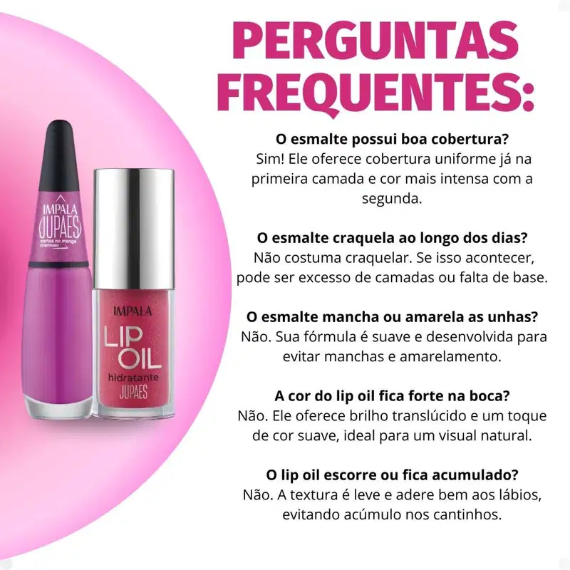 Kit Impala Ju Paes Virando O Jogo Cartas Na Manga: 1 Esmalte Cremoso e 1 Lip Oil Hidratante