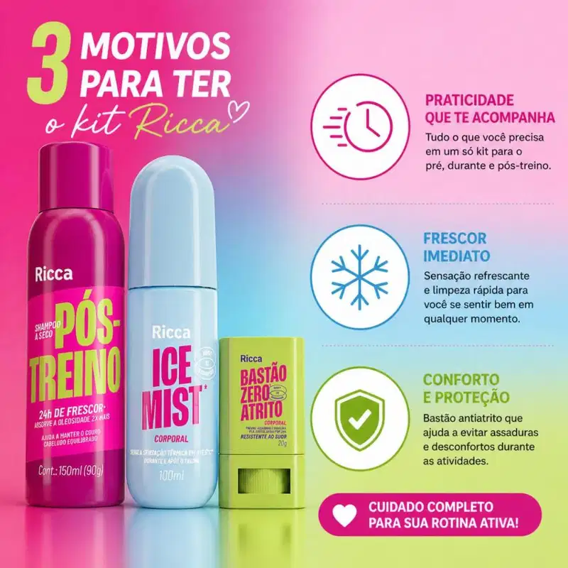 Kit Ricca Treino: Shampoo à Seco 150ml, Spray Corporal Ice Mist 100ml e Bastão Zero Atrito 20g