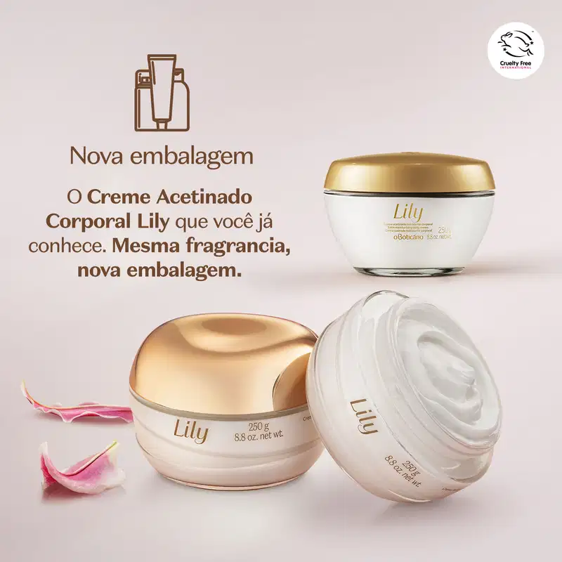 Diversos potes de creme acetinado hidratante desodorante corporal da marca Lily, abertos e fechados, em um fundo cinza. Há letras marrons informando as características do produto.