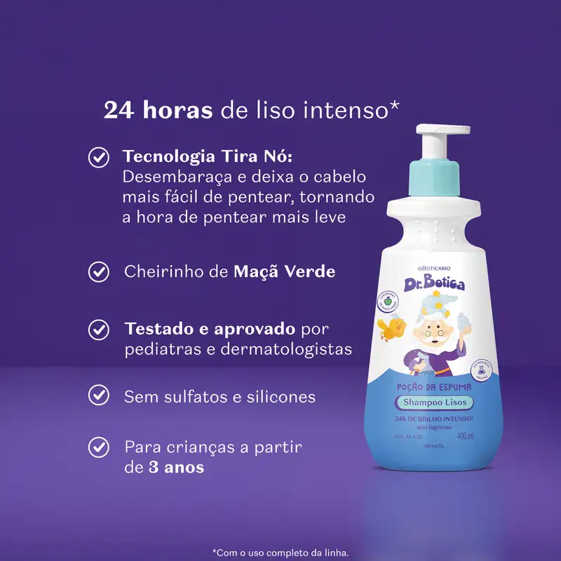 Imagem de uma embalagem branca e azul com válvula dosadora azul de shampoo infantil para cabelos lisos da marca Dr. Botica em fundo azul escuro com letras brancas contando os benefícios do produto.