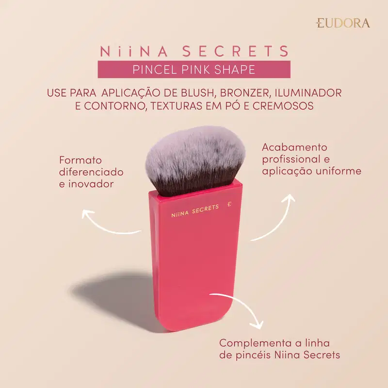 Card do Pincel Multifuncional: use para aplicação de blush, bronzer, iluminador e contorno, texturas em pó e cremosos. Claims: formato diferenciado e inovador; acabamento profissional e aplicação uniforme; complementa a linha de pincéis Niina Secrets.