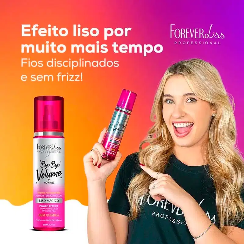 Bye Bye Volume e No Frizz Liso Mágico 200ml Forever Liss