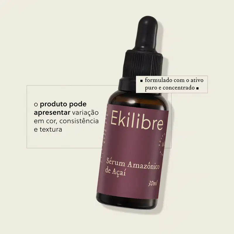 Ekilibre Amazônia Amazônico de Açaí - Sérum Facial 30ml
