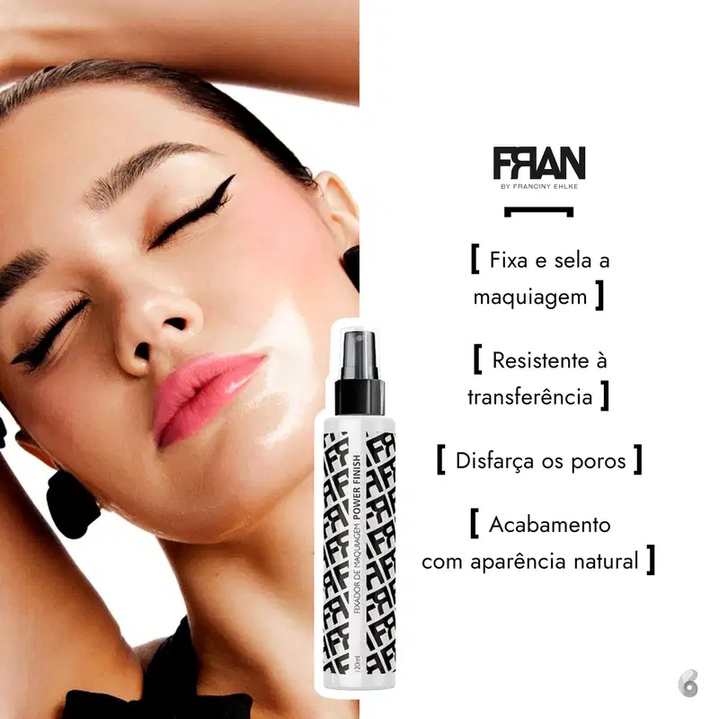 Fran by Franciny Ehlke Power - Fixador de Maquiagem 110ml