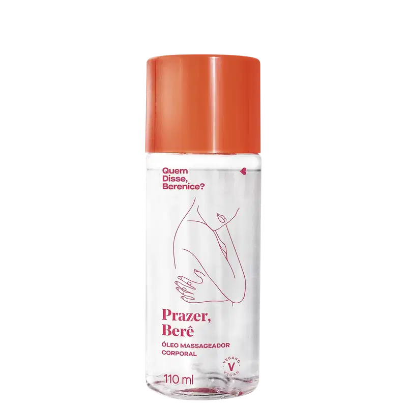 Quem Disse, Berenice? Prazer, Berê - Óleo Massageador Corporal 110ml