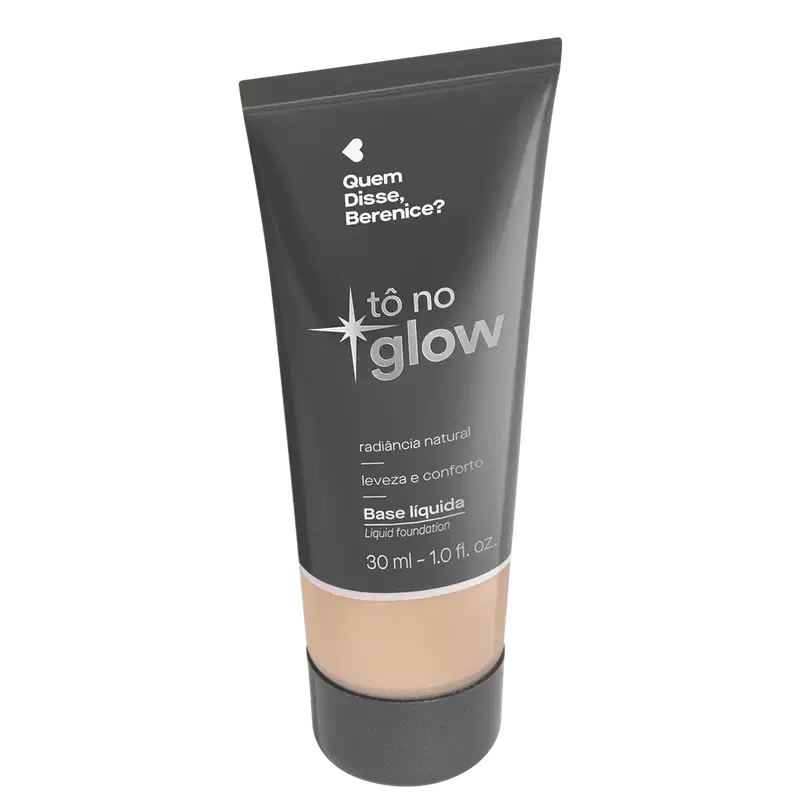 Quem Disse, Berenice? Tô No Glow 120N - Base Líquida 30ml
