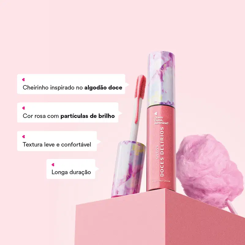 Gloss Labial Rosa Cuide-se Bem Doces Delírios Algodão Doce Quem disse, Berenice? 10ml