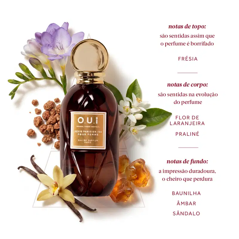 Frasco de item de perfumaria da marca O.U.i com rótulo dourado, notas de topo de frésia, notas de corpo de flor de laranjeira e pralinê, e notas de fundo de baunilha, âmbar e sândalo.
