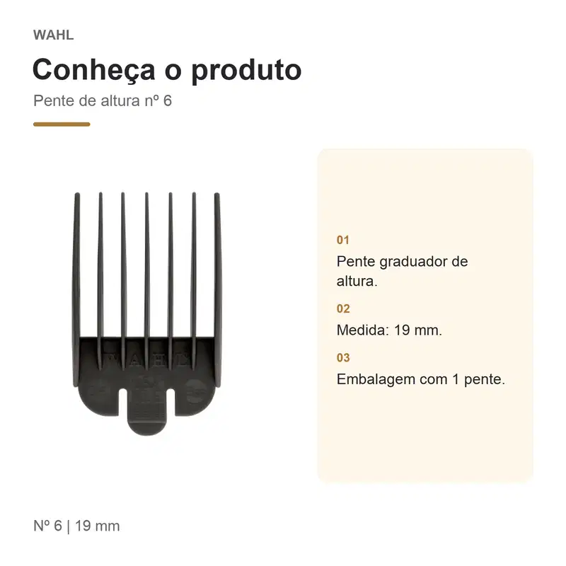 Pente de Altura Nº 6 para Máquina de Corte Wahl 19mm