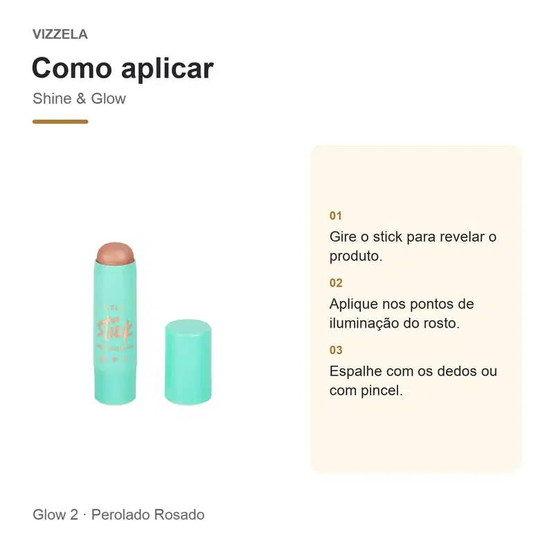 Stick Iluminador Shine & Glow Vizzela  - Glow 2 - Perolado Rosado