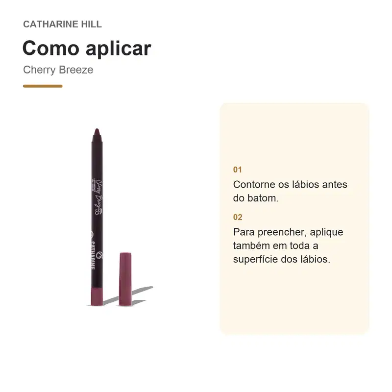 Lapiseira Labial Cherry Breeze Catharine Hill