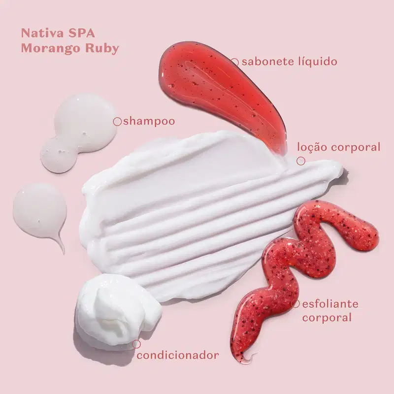 Nativa SPA Morango Ruby: shampoo branco, condicionador branco cremoso, sabonete líquido vermelho translúcido com glitter, loção corporal branca e esfoliante corporal vermelho com partículas.