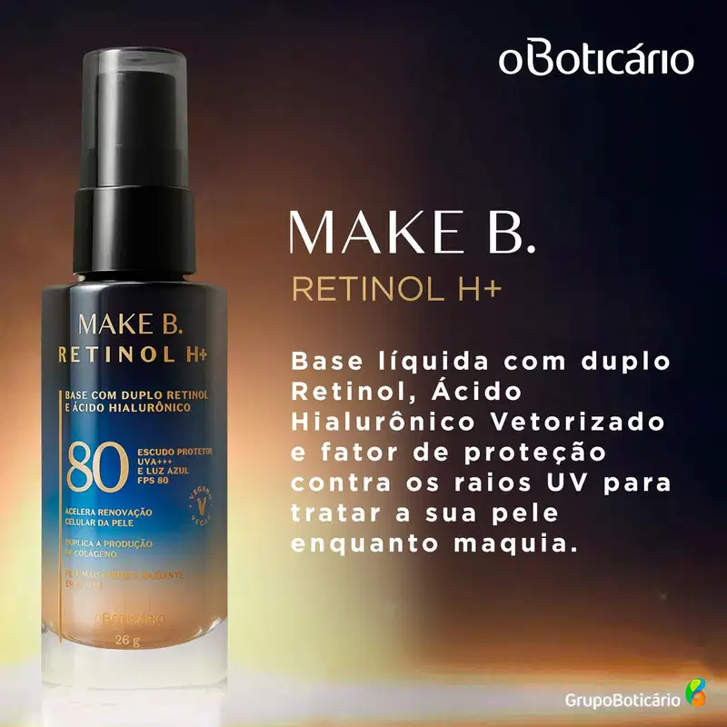 o Boticário Make B. Retinol H+ FPS 80 Cor 30 - Base Líquida 26g