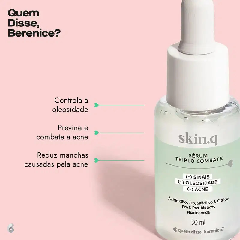 Sérum facial Triplo Combate Skin.q Quem Disse, Berenice? em frasco verde e branco com conta-gotas branco e letras pretas em fundo rosa com letras pretas informando os benefícios do produto.