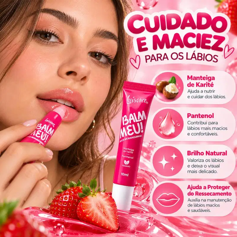 Balm Labial Luisance Meu! Doce Moranguinho Ref.: L3292 10ml