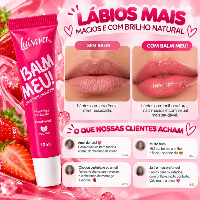 Balm Labial Luisance Meu! Doce Moranguinho Ref.: L3292 10ml