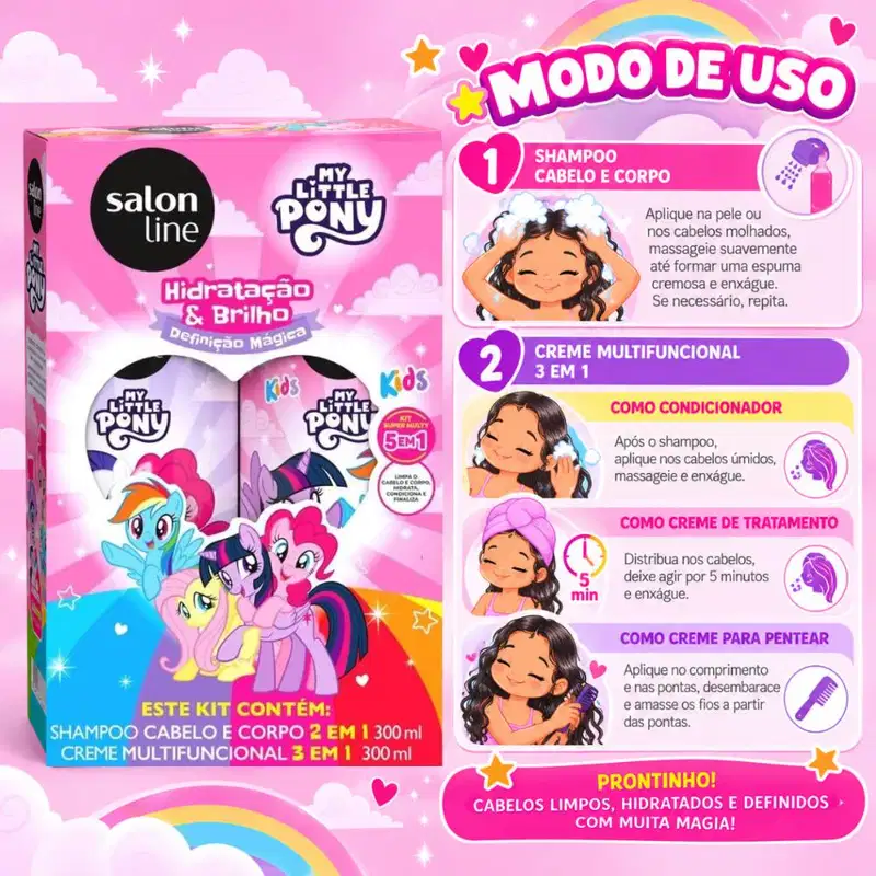 Kit Salon Line Kids My Little Pony: Shampoo Cabelo e Corpo e Creme Multifuncional 300ml