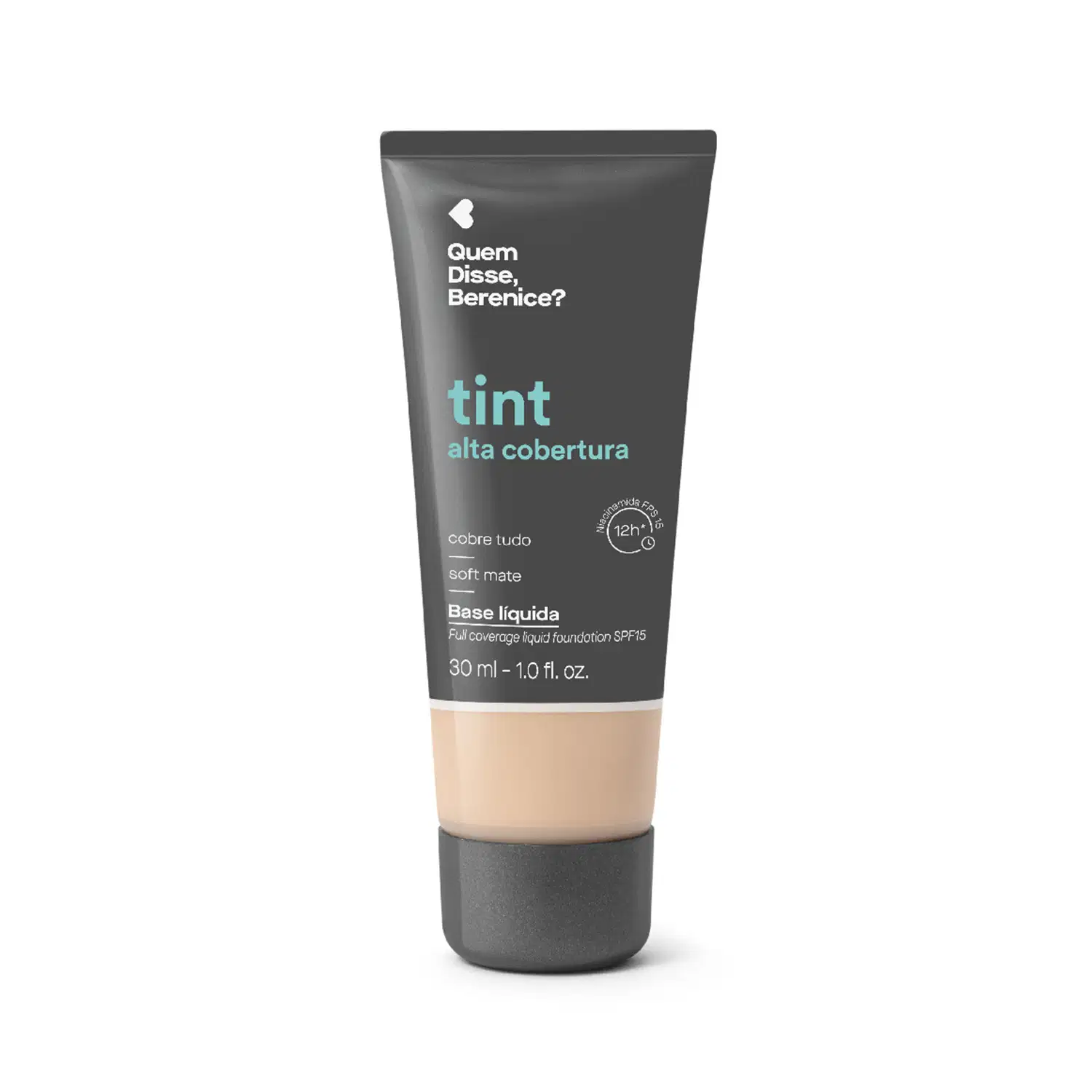 Base Líquida Tint Alta Cobertura Cor 120N Quem Disse, Berenice? 30ml > Base Líquida Tint Alta Cobertura Cor 120N Quem Disse, Berenice? 30ml