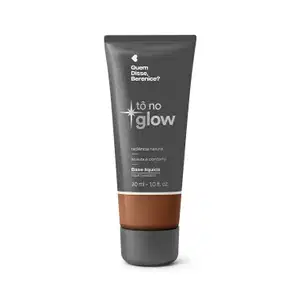 Base Líquida Tô No Glow 300N Quem Disse, Berenice? 30ml